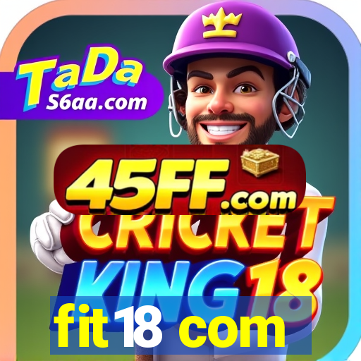 fit18 com